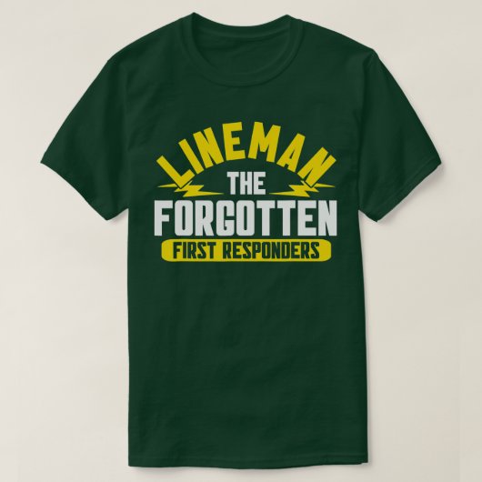 リネマン・忘れザ・ファースト・レスポンダー電気技師 Tシャツ (デザイン正面)