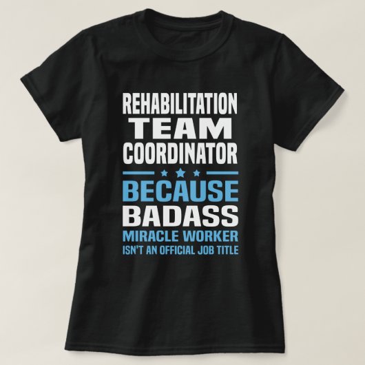リハビリチームコーディネーター Tシャツ (デザイン正面)