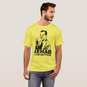 リハビリテーションは憶病者のためです Tシャツ (正面フル)