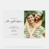 リハーサルのために写真を結婚持つ前の夜 アクリルサイン (正面)