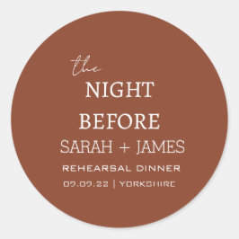 リハーサルの前の夜テラコッタ ラウンドシール