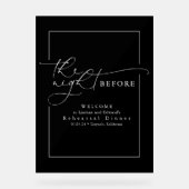 リハーサルモダンディナーブラックウェルカム アクリルサイン (正面)