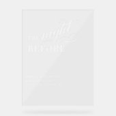 リハーサル・ディナーの前の夜の書道 アクリルサイン (正面)