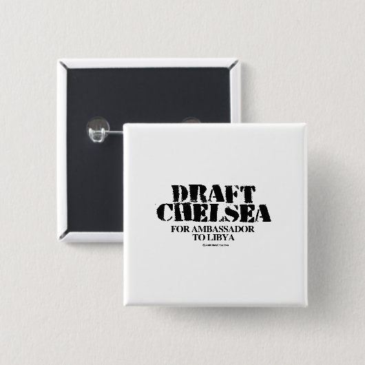 リビアへの大使のための荷車を引くなチェルシー 缶バッジ (正面&裏面)
