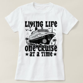 リビングライフワンクルーズアットタイムファミリーバケーション Tシャツ