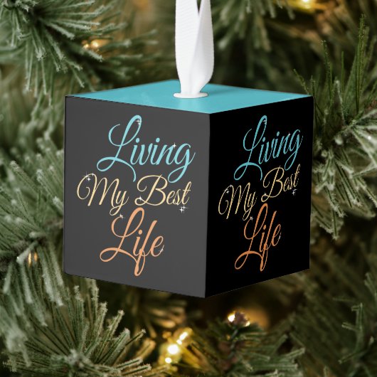 リビング最高のマイライフ – ポジティビティ引用文 キューブオーナメント (ツリー)