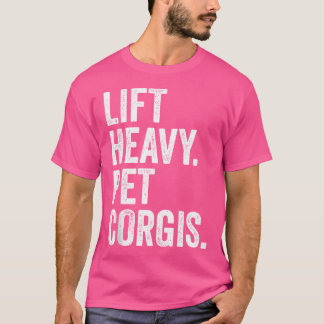 リフトヘビーペットコギスジおもしろいムトレーニングウェイトリフ Tシャツ