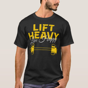 リフトヘビーライブハッピージム動機デザイン Tシャツ