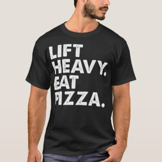 リフト重いピ食べザジムフィットネスおもしろいピザ愛好家 Tシャツ