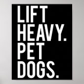 リフト重いペット犬おもしろいのジムトレーニングギフトのための魏 ポスター (正面)