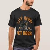 リフト重いペット犬のジムドッグ愛犬重量挙げボー Tシャツ (正面)