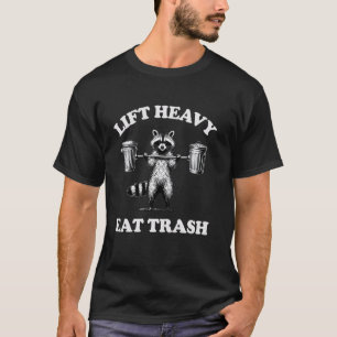 リフト重い食べゴミ重り持ち上げおもしろいトレーニング Tシャツ