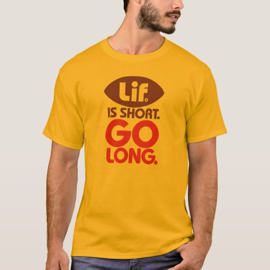 リフ短い。長く行きなさい。 Tシャツ (正面)