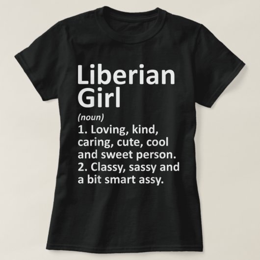 リベリアガールリベリアおもしろいギフトカントリーホームルート Tシャツ (デザイン正面)