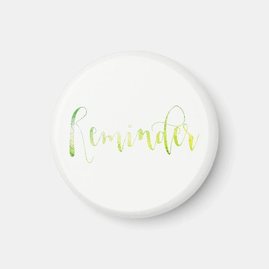 リマインダーイベントグリーンリーフグリーンリーホワイトを記憶 マグネット (正面)