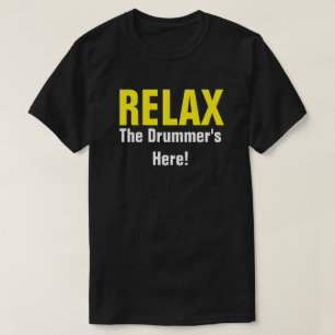 リラックスドラマーが来た。音楽ドラマーおもしろいT Tシャツ