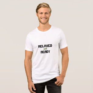 「リラックス準備」 トライブレンドTシャツ