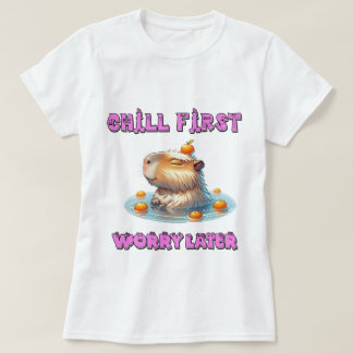 リラックス第一、後で考える - 面白いカピバラデザイン Tシャツ