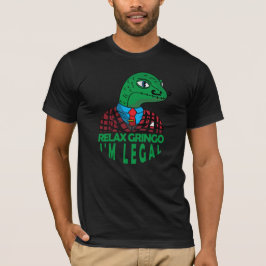 リラックス グリンゴ 俺は合法のメキシカン・トカゲ ファニーTシャツ Tシャツ