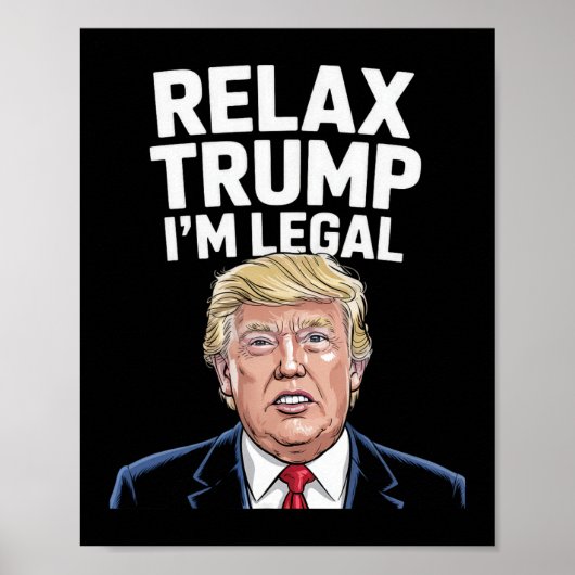 リラックス トランプ 私は合法アメリカ人 笑 ポスター (正面)