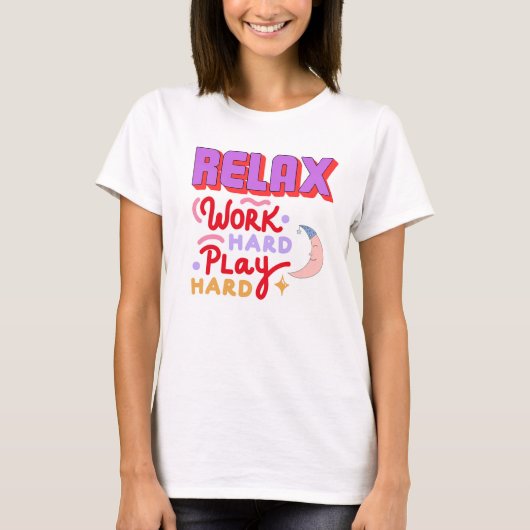 リラックス&ハードワーク Tシャツ (正面)