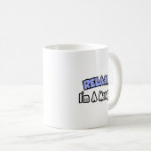 リラックス...私は支配人だ コーヒーマグカップ (正面右)