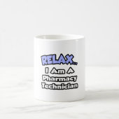 リラックス..私は薬局技師だ コーヒーマグカップ (中央)