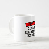 リラックス...私は電気技師だ コーヒーマグカップ (正面左)