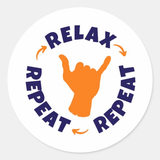 リラックス.繰り返す。繰り返す。 ラウンドシール (正面)