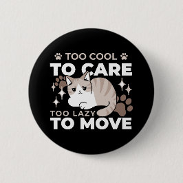 リラックス&Lazy Vibes for猫好きデザイン 缶バッジ