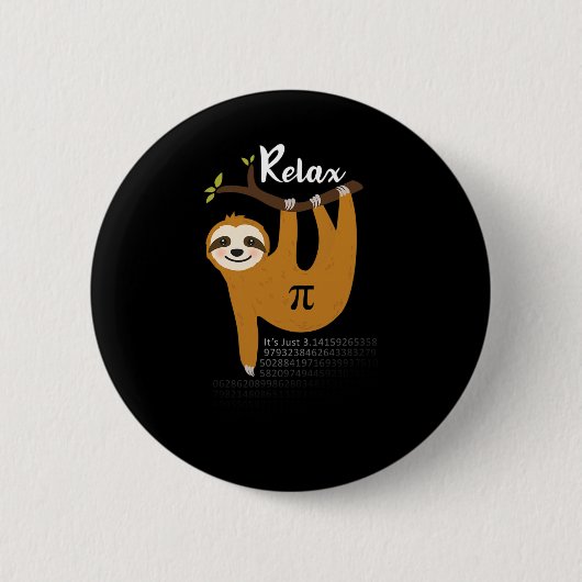 リラックスPi 3.14おもしろい Sloth Pi Day Math Te 缶バッジ (正面)