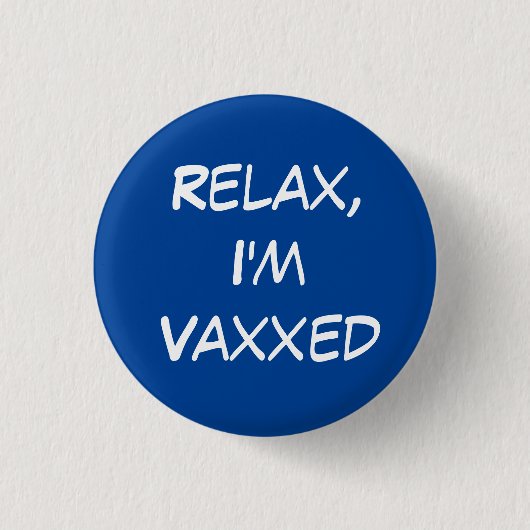 リラックスVaxxedボタン 缶バッジ (正面)