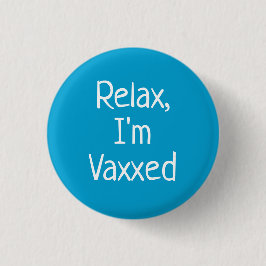 リラックスVaxxed Pin-Onボタン 缶バッジ