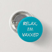 リラックスVaxxed Pin-Onボタン 缶バッジ (正面&裏面)