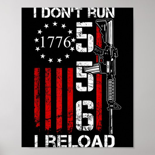 リロードするまで走らない - USA銃旗プロガンAR15 ポスター (正面)