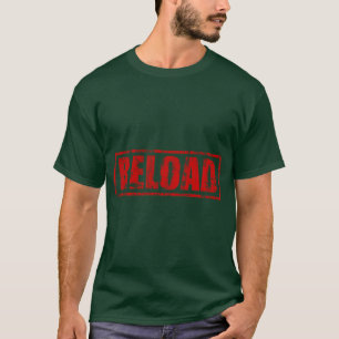 リロード! -ビデオゲームのゲーマーの賭博のシュート銃 Tシャツ
