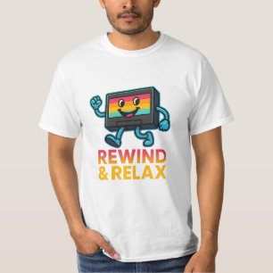 リワインド & リラックス – レトロVHSの雰囲気 Tシャツ