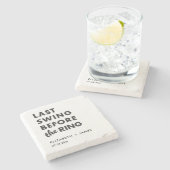 リングの前の最後のスイング ミニマル ストーンコースター (横)