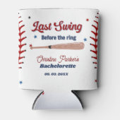 リングの前の最後のスイング 野球  バチェロレッテ 缶クーラー (正面)