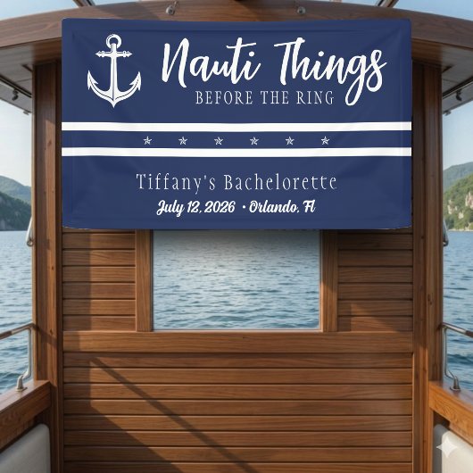 リングアンカーバチェラーetteの前のNauti Things 横断幕