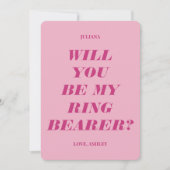 リングベアーになってくれる？ 現代風 テキスト ピンク 招待状 (正面)