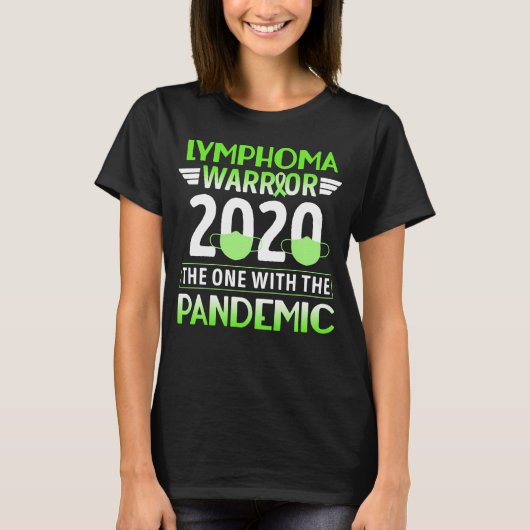 リンパ腫の戦士2020パンデミックの戦士 Tシャツ (正面)