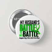リンパ腫私の戦い余りに1人の夫 缶バッジ (正面&裏面)