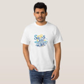 リーズナブルな「Seas the Day, Capture Every Wave」で毎日をスタイリッ Tシャツ (正面フル)