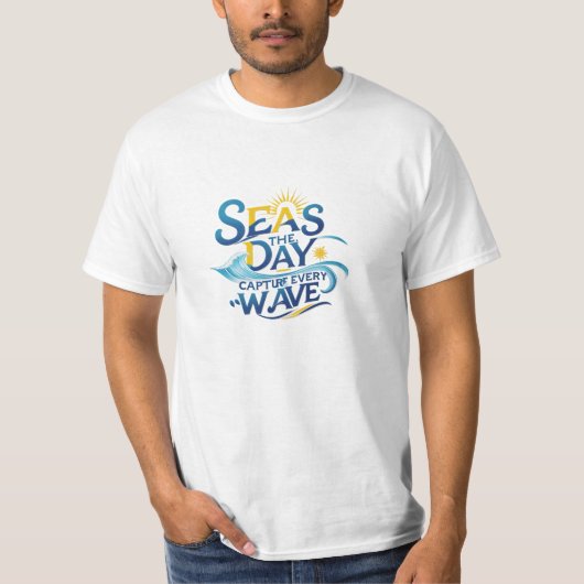 リーズナブルな「Seas the Day, Capture Every Wave」で毎日をスタイリッ Tシャツ (正面)