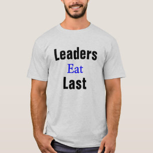 リーダーは最後のティーを食べます Tシャツ