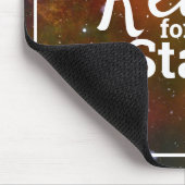 リーチフォーザスターズ勇気付けられるコスモス宇宙 マウスパッド (コーナー)