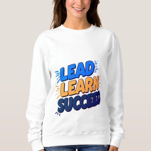 「リード、学成功 – 女性の汗の力を与える スウェットシャツ (正面)