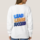 「リード、学成功 – 女性の汗の力を与える スウェットシャツ (裏面)