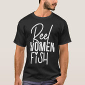 リール女性魚おもしろい魚釣り引用文趣味 Tシャツ (正面)